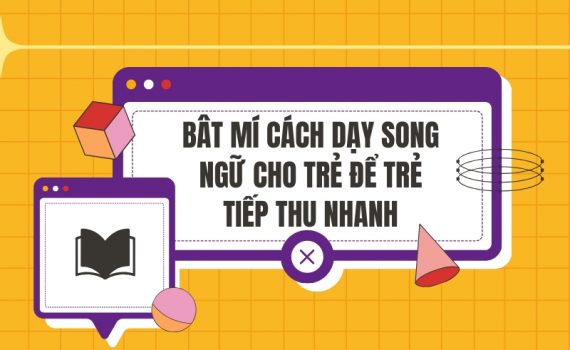 cách dạy song ngữ cho trẻ