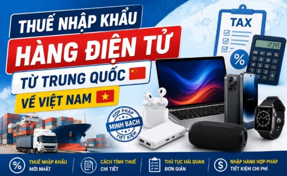thuế nhập khẩu hàng điện tử từ trung quốc