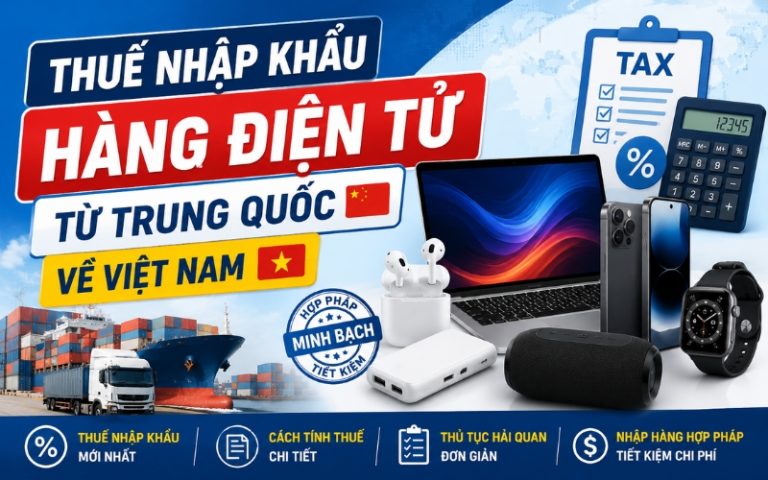 thuế nhập khẩu hàng điện tử từ trung quốc